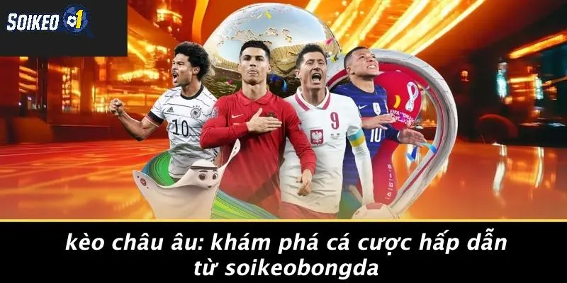 kèo châu âu