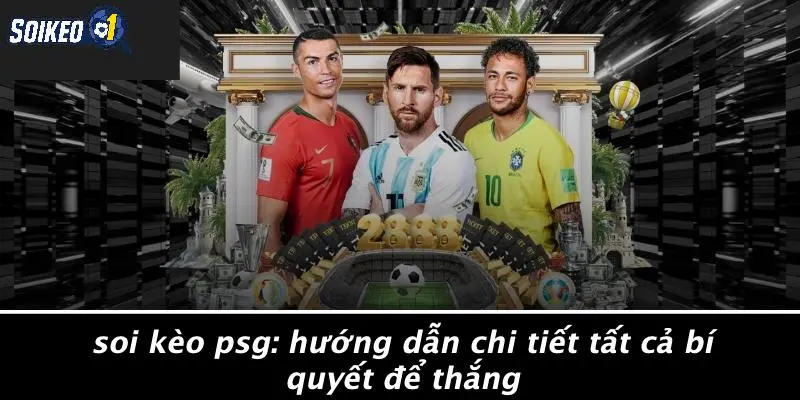 Soi Kèo PSG