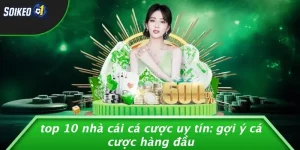 top 10 nhà cái cá cược uy tín