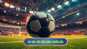 Kèo biến động theo cú sút nguy hiểm